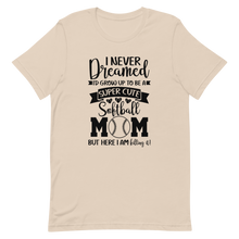 Load image into Gallery viewer, I Never Dreamed Softball Mom T-shirt | 6 Colors | FREE SHIPPING