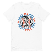 Load image into Gallery viewer, Take Me Out To The Ball Game T-shirt | 4 Colors | FREE SHIPPING