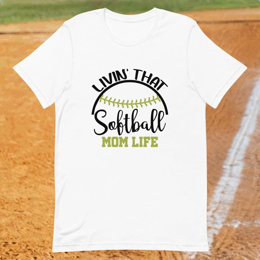 Livin' That Softball Mom Life T-shirt | 3 Colors | FREE SHIPPING
