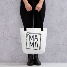 Load image into Gallery viewer, Mama Tote Bag | 15x15 | 3 Styles | FREE SHIPPING
