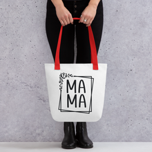 Load image into Gallery viewer, Mama Tote Bag | 15x15 | 3 Styles | FREE SHIPPING
