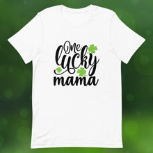 Load image into Gallery viewer, One Lucky Mama St Patrick&#39;s Day T-shirt | 2 Colors | FREE SHIPPING | FREE Digital Prints
