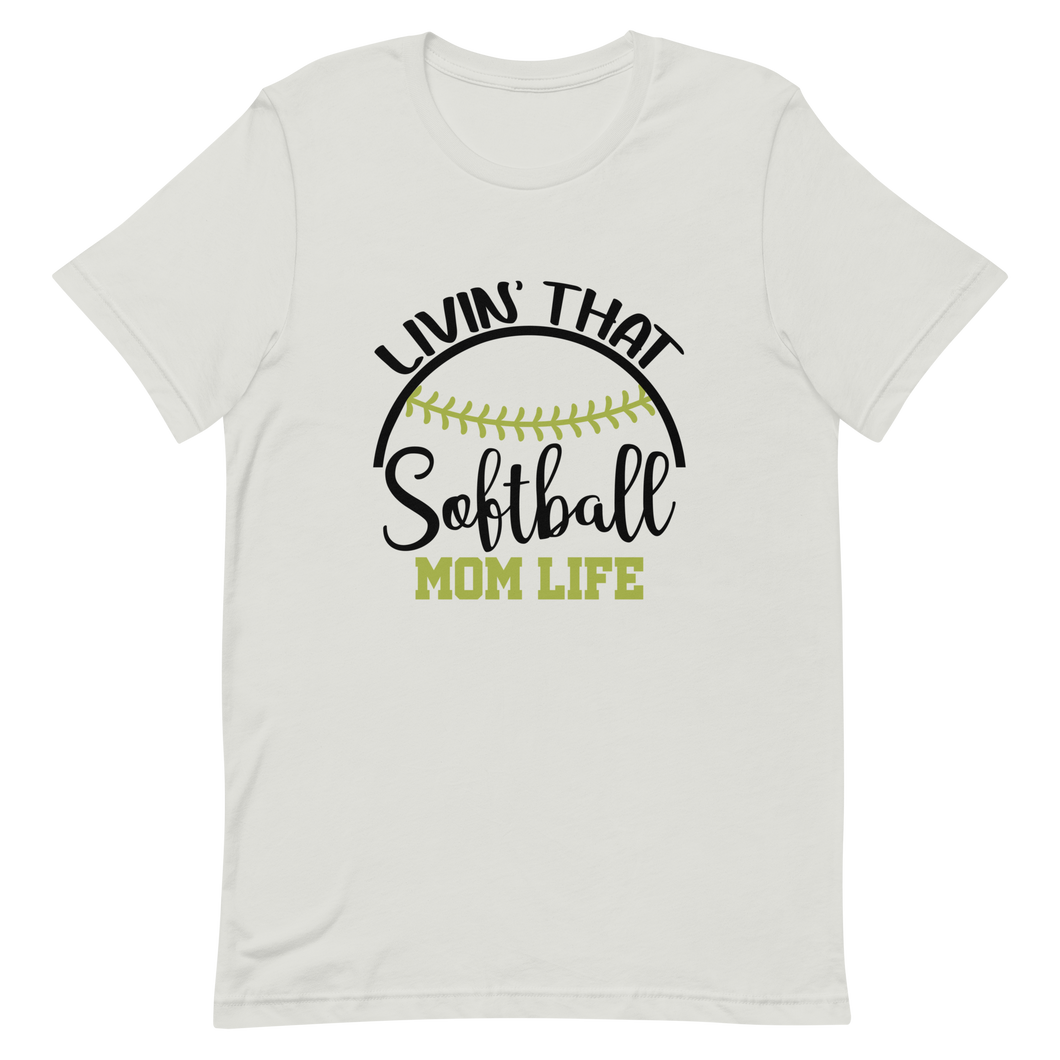 Livin' That Softball Mom Life T-shirt | 3 Colors | FREE SHIPPING